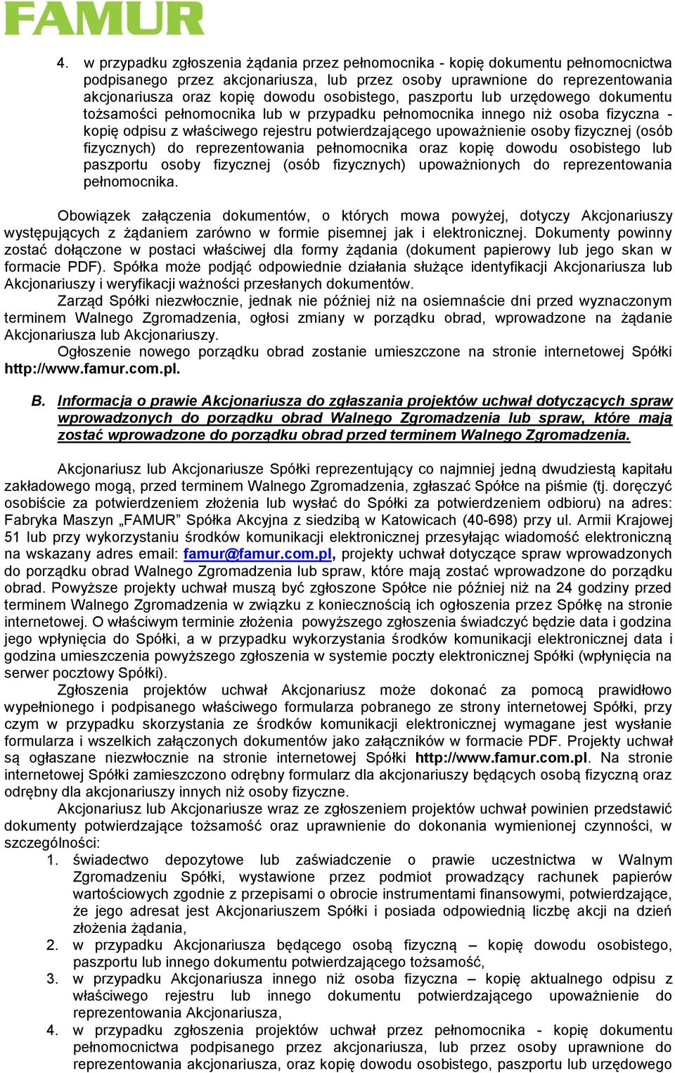 fizycznej (osób fizycznych) do reprezentowania pełnomocnika oraz kopię dowodu osobistego lub paszportu osoby fizycznej (osób fizycznych) upoważnionych do reprezentowania pełnomocnika.