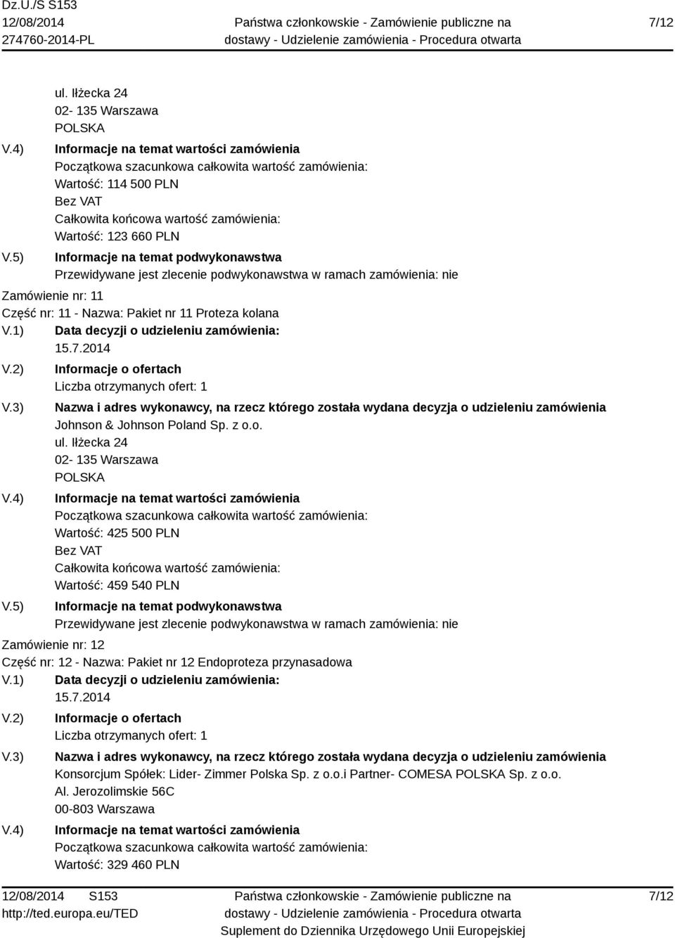 11 Proteza kolana Johnson & Johnson Poland Sp. z o.o. ul.