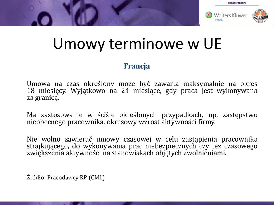 zastępstwo nieobecnego pracownika, okresowy wzrost aktywności firmy.