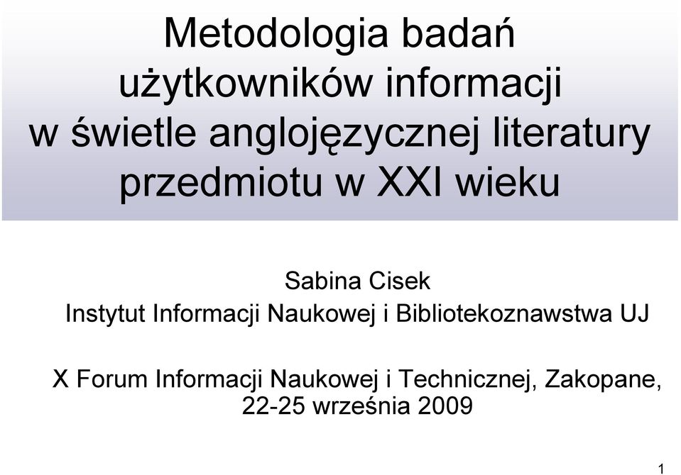 Cisek Instytut Informacji Naukowej i Bibliotekoznawstwa UJ X