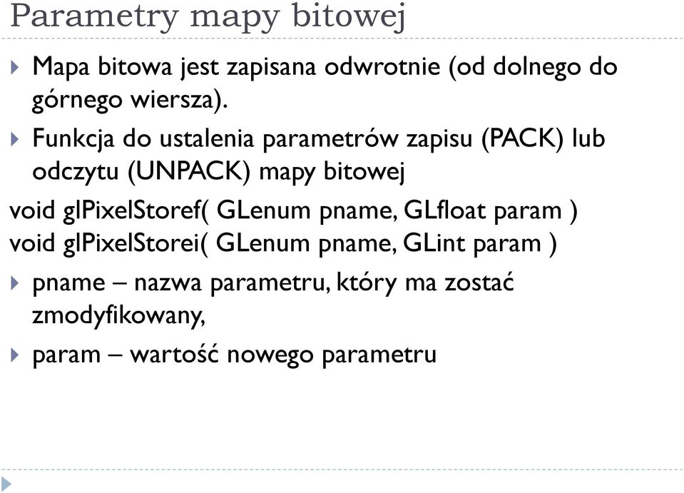 Funkcja do ustalenia parametrów zapisu (PACK) lub odczytu (UNPACK) mapy bitowej void