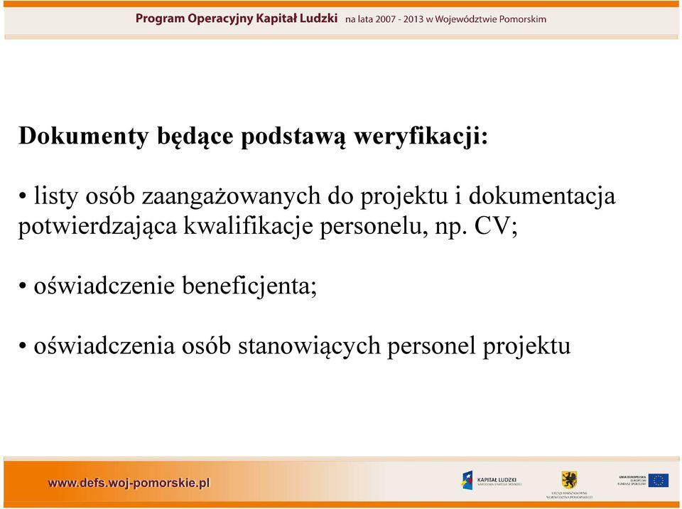 potwierdzająca kwalifikacje personelu, np.