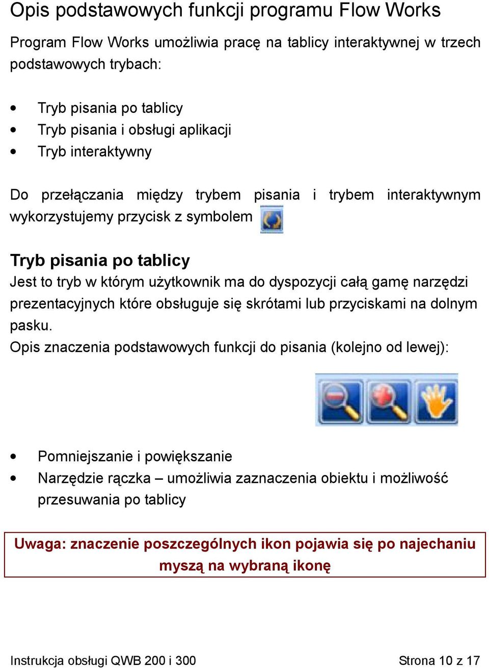 narzędzi prezentacyjnych które obsługuje się skrótami lub przyciskami na dolnym pasku.