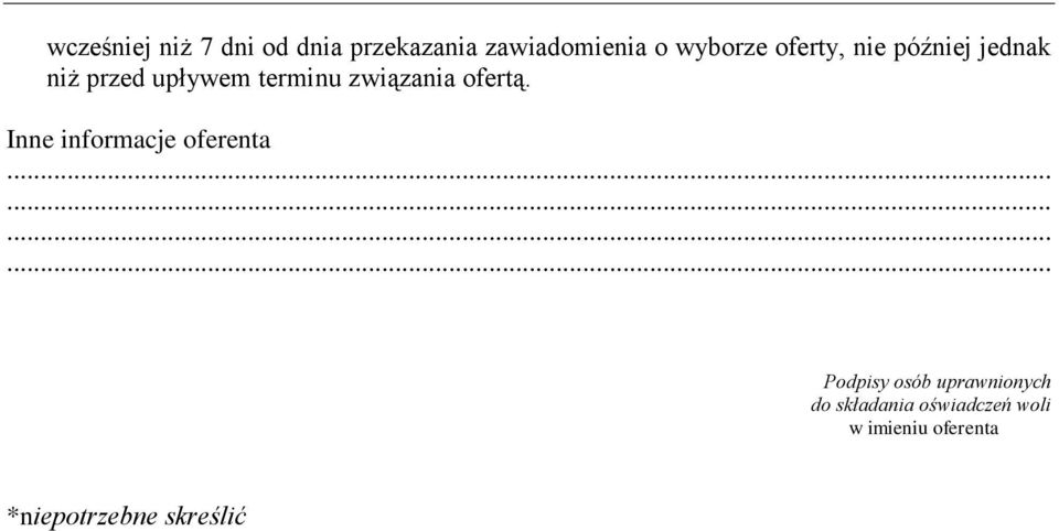 ofertą. Inne informacje oferenta.