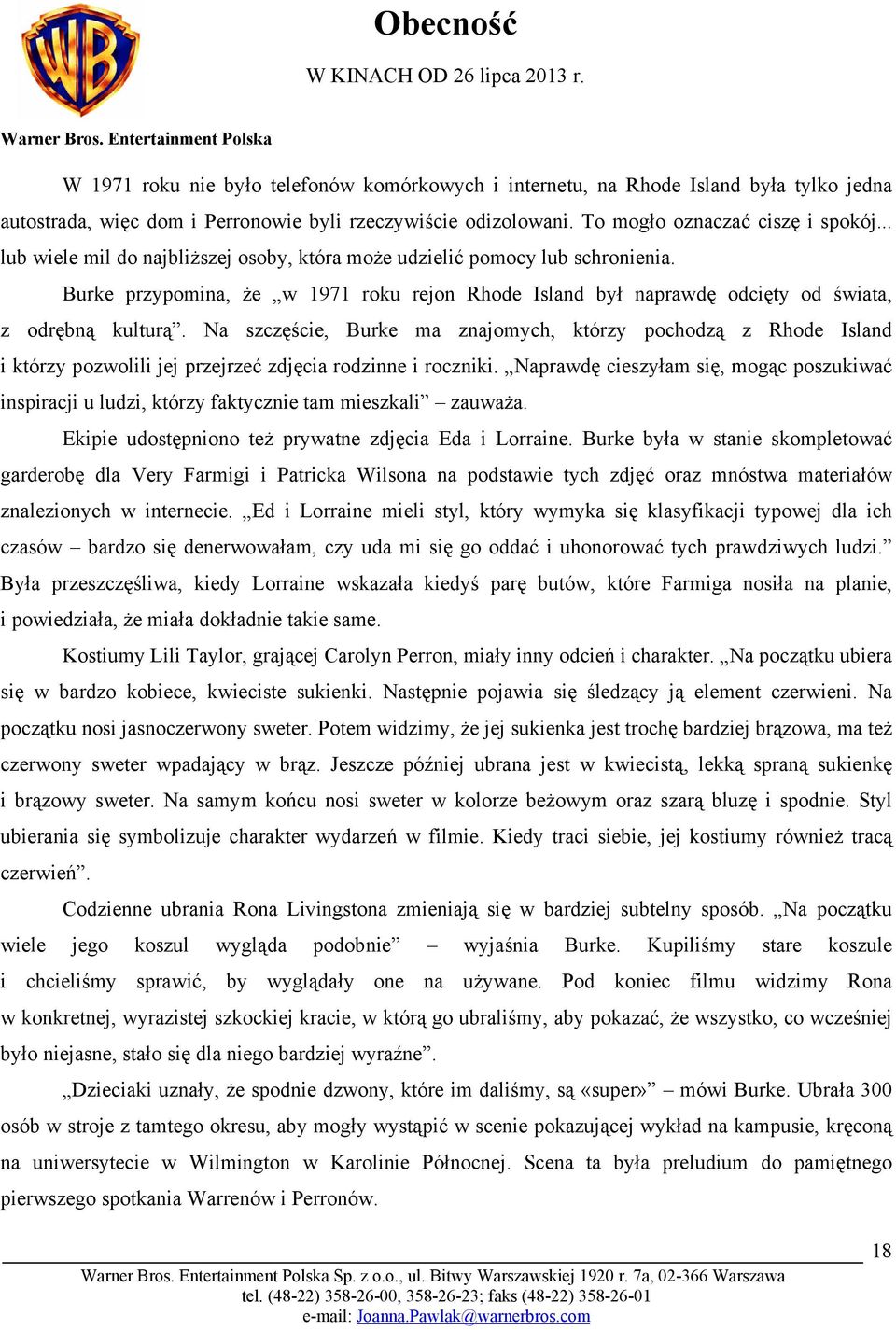 Na szczęście, Burke ma znajomych, którzy pochodzą z Rhode Island i którzy pozwolili jej przejrzeć zdjęcia rodzinne i roczniki.