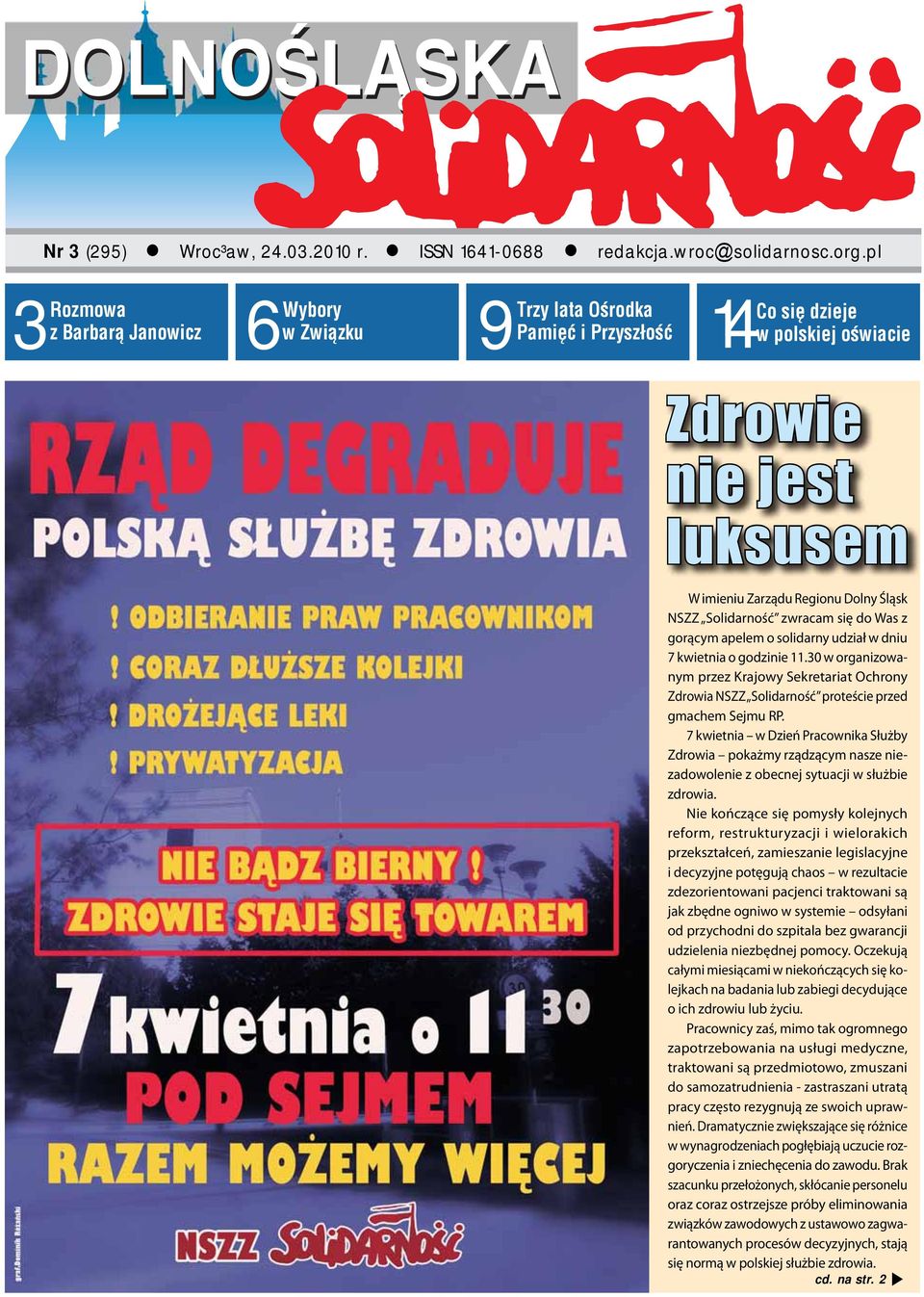 Solidarność zwracam się do Was z gorącym apelem o solidarny udział w dniu 7 kwietnia o godzinie 11.