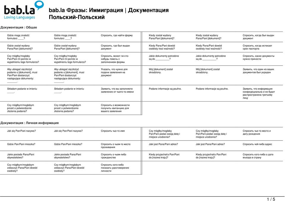 Спросить, где найти форму Kiedy został wydany Kiedy został wydany Спросить, когда был выдан Gdzie został wydany Gdzie został wydany Спросить, где был выдан Kiedy Pana/Pani dowód osobisty traci