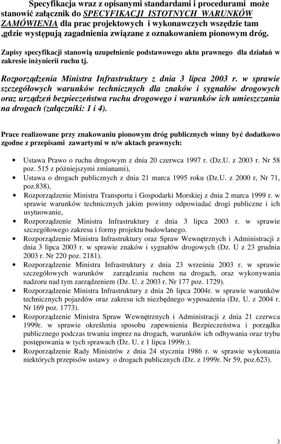 Rozporządzenia Ministra Infrastruktury z dnia 3 lipca 2003 r.