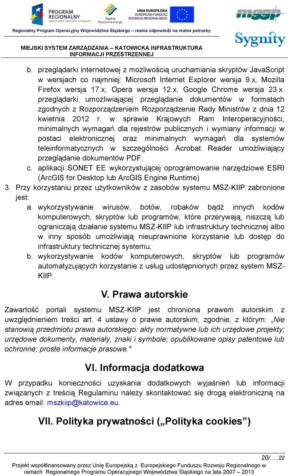 w sprawie Krajowych Ram Interoperacyjności, minimalnych wymagań dla rejestrów publicznych i wymiany informacji w postaci elektronicznej oraz minimalnych wymagań dla systemów teleinformatycznych w