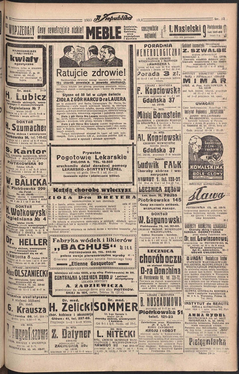 Szumacher l^j^by skórne I weneryczne Akowska 56, tel. 148-62 t, viti "Jie od l i pól-4; ud 6 9 wiecz. i święta od 10 1-ej. Dr.