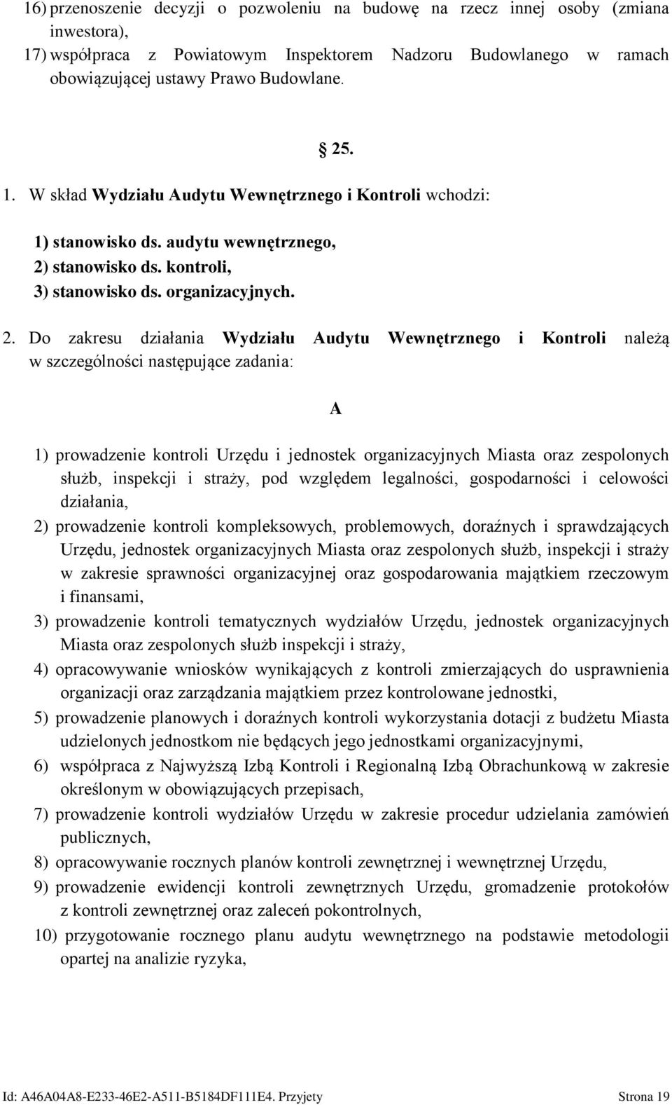 stanowisko ds. kontroli, 3) stanowisko ds. organizacyjnych. 2.