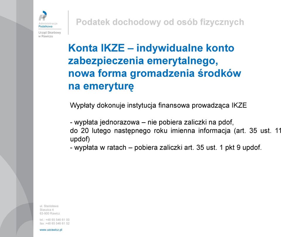 jednorazowa nie pobiera zaliczki na pdof, do 20 lutego następnego roku imienna