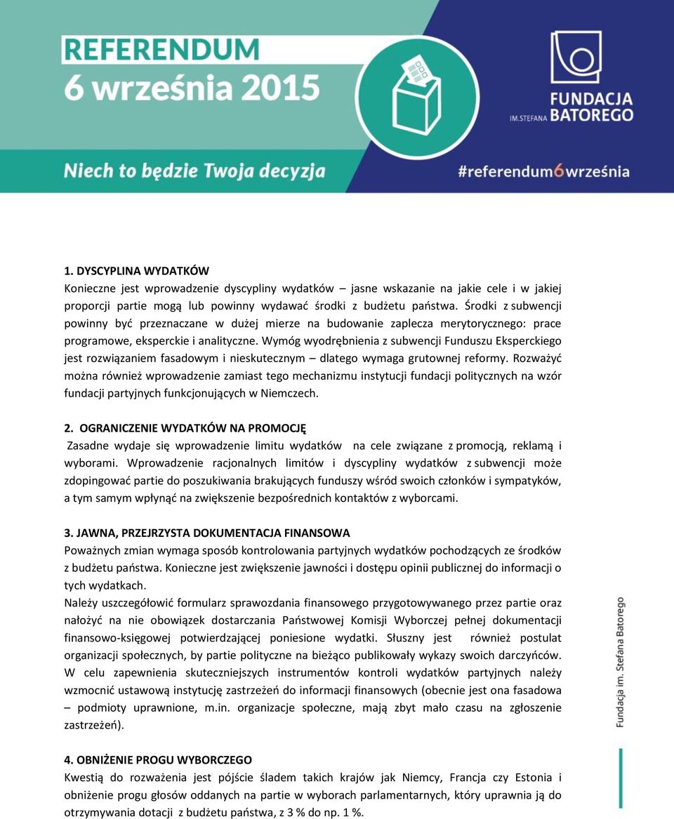 Wymóg wyodrębnienia z subwencji Funduszu Eksperckiego jest rozwiązaniem fasadowym i nieskutecznym dlatego wymaga grutownej reformy.