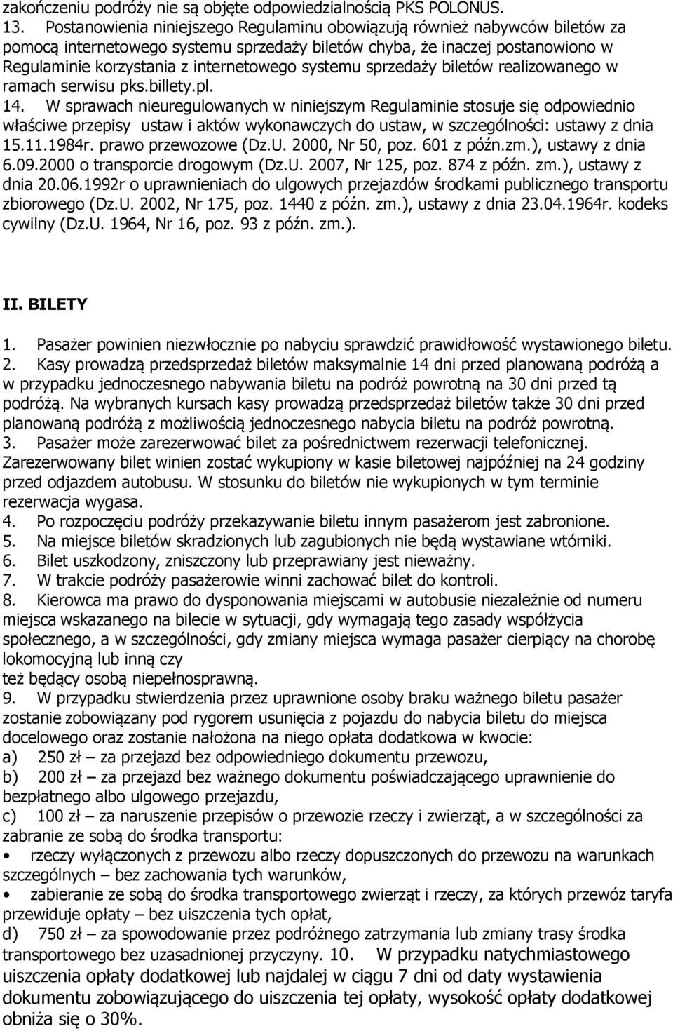 systemu sprzedaży biletów realizowanego w ramach serwisu pks.billety.pl. 14.