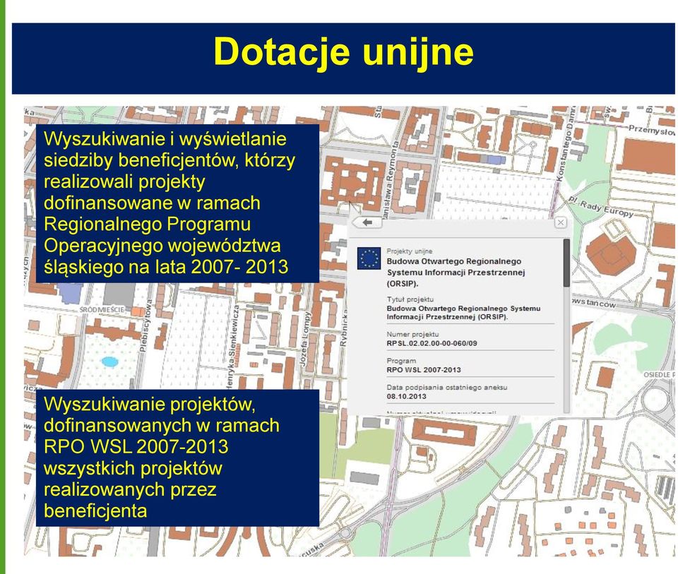 województwa śląskiego na lata 2007-2013 Wyszukiwanie projektów,