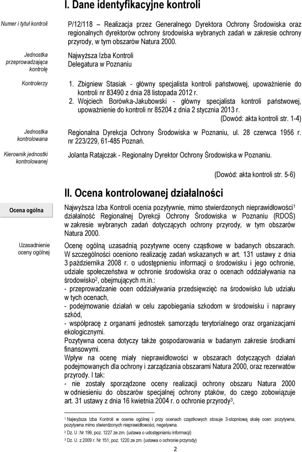 Zbigniew Stasiak - główny specjalista kontroli państwowej, upoważnienie do kontroli nr 83490 z dnia 28