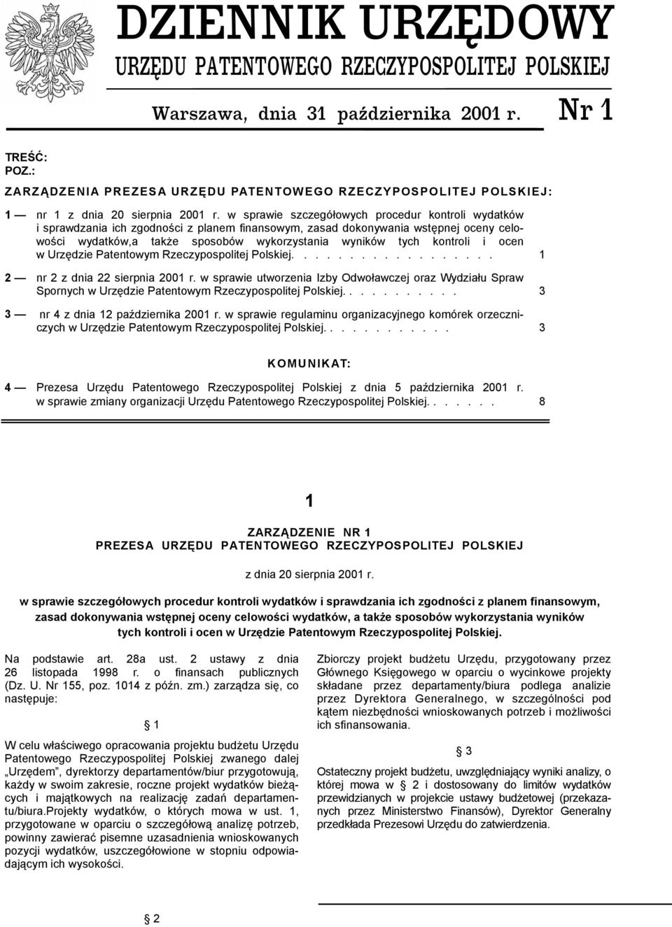 w sprawie szczegółowych procedur kontroli wydatków i sprawdzania ich zgodności z planem finansowym, zasad dokonywania wstępnej oceny celowości wydatków,a także sposobów wykorzystania wyników tych