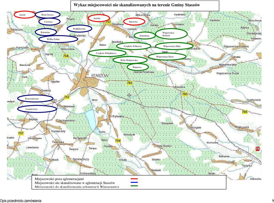 Wola Wiśniowska Wiązownica Duża Wiązowa Kszczonowice Lenartowice Miejscowości poza aglomeracjami Miejscowości nie