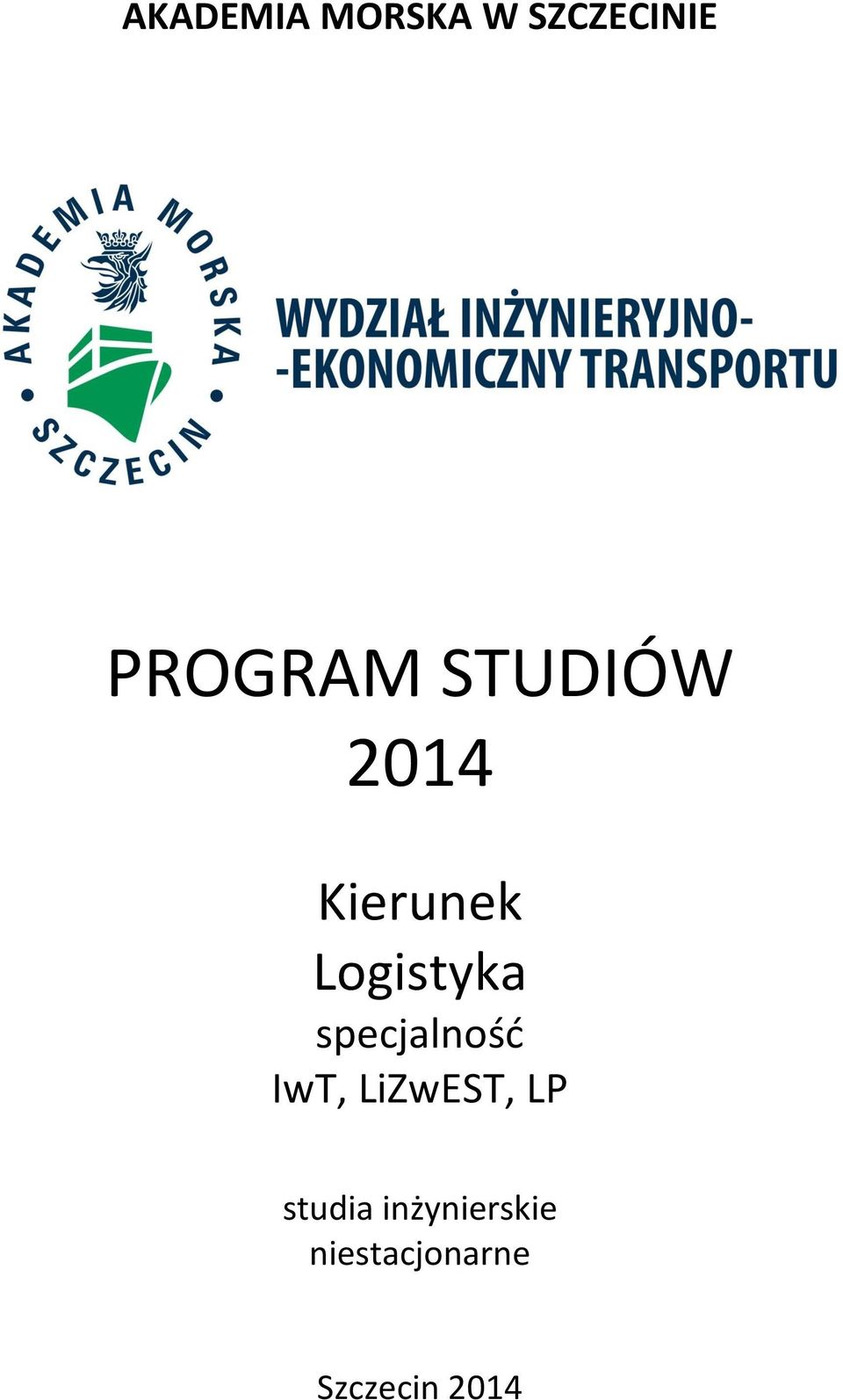 specjalność IwT, LiZwEST, LP studia