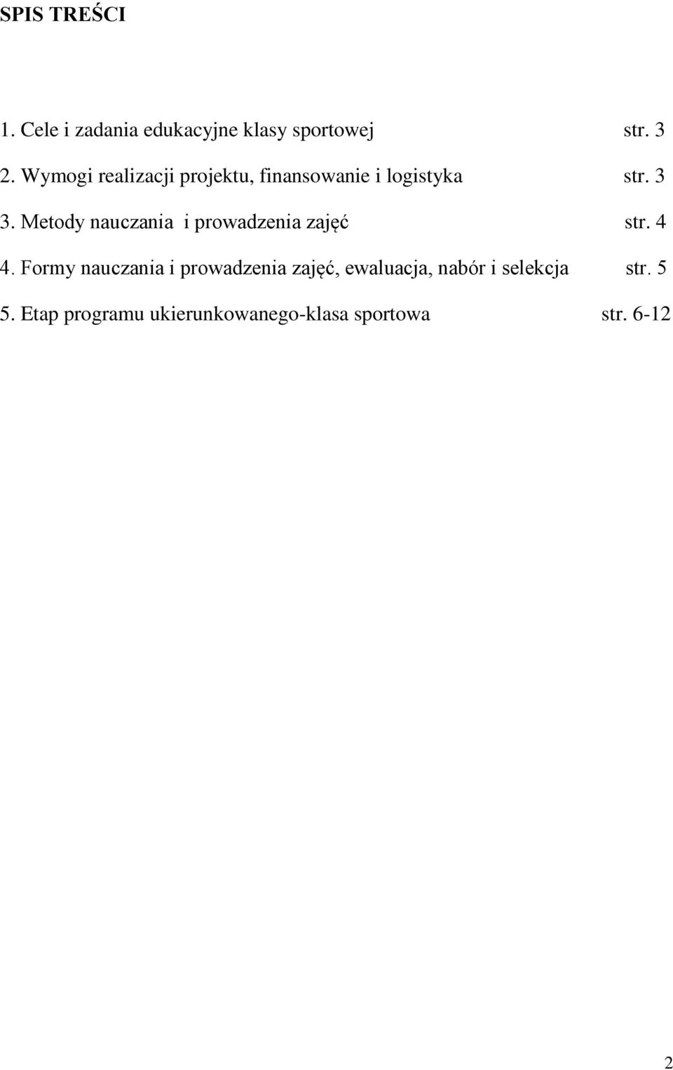 Metody nauczania i prowadzenia zajęć str. 4 4.