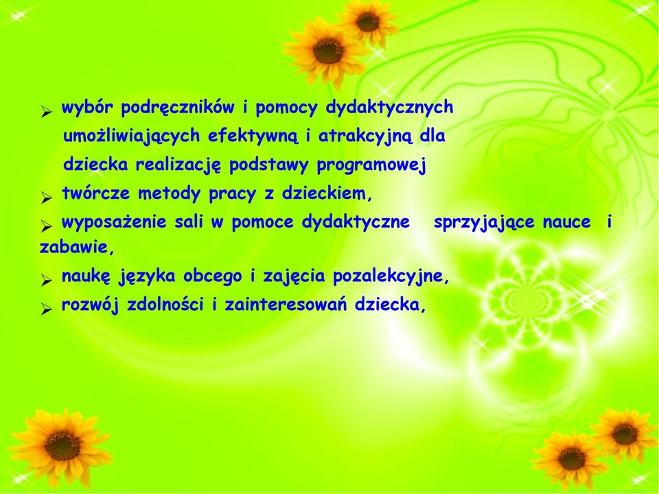 dzieckiem, wyposażenie sali w pomoce dydaktyczne zabawie, sprzyjające nauce i