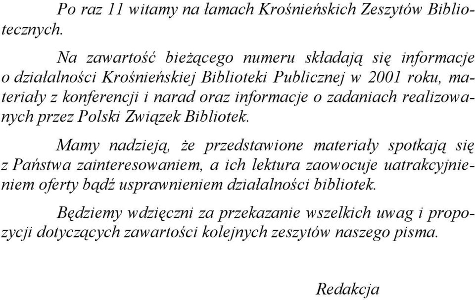 narad oraz informacje o zadaniach realizowanych przez Polski Związek Bibliotek.