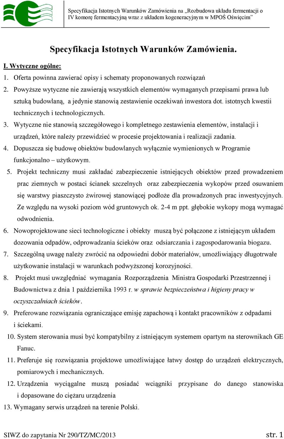 istotnych kwestii technicznych i technologicznych. 3.