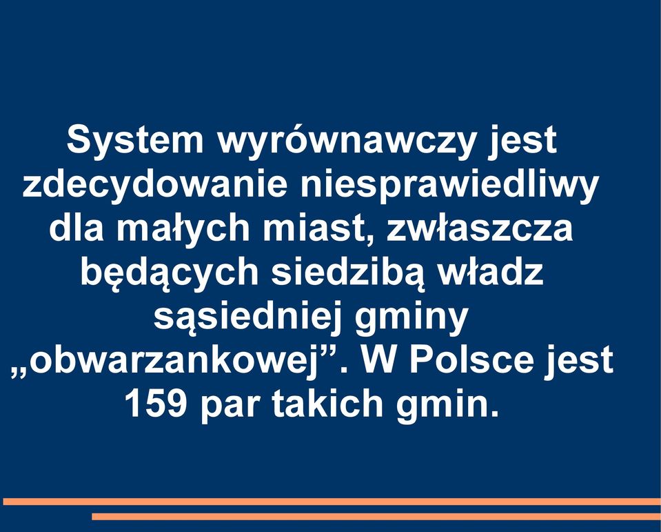 zwłaszcza będących siedzibą władz