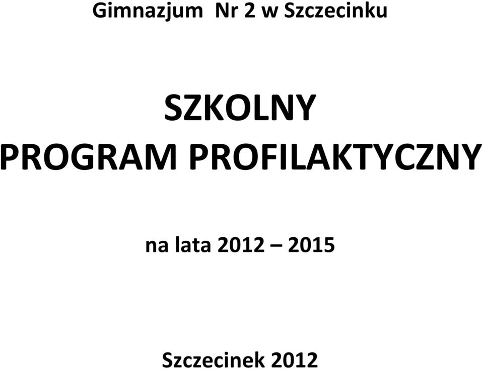 PROGRAM PROFILAKTYCZNY