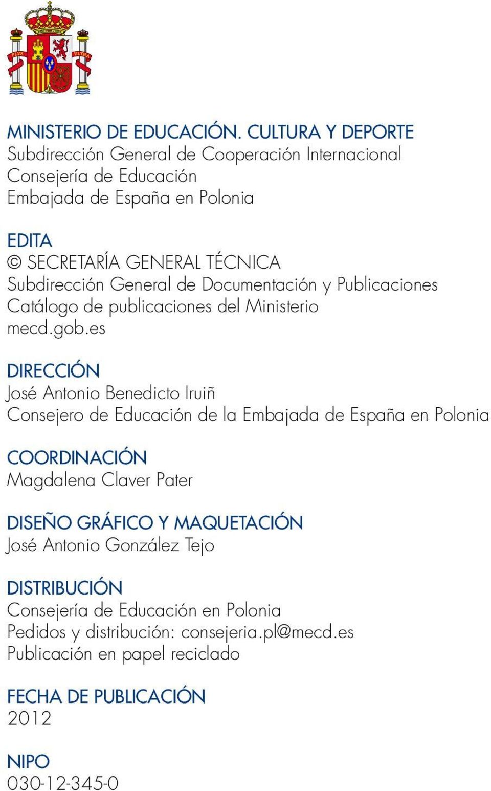 Subdirección General de Documentación y Publicaciones Catálogo de publicaciones del Ministerio mecd.gob.