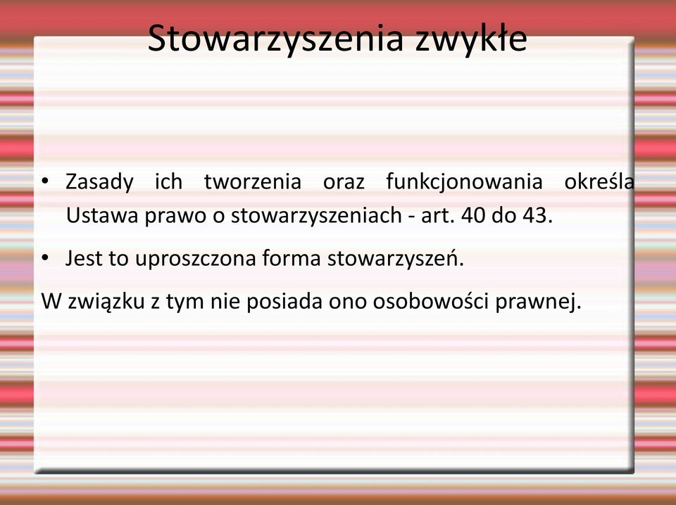 stowarzyszeniach - art. 40 do 43.