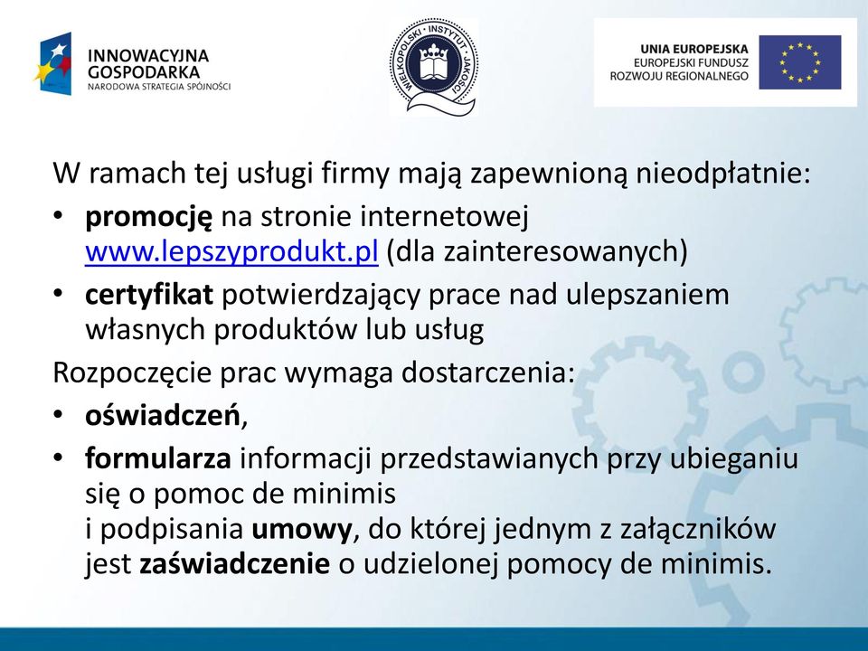 Rozpoczęcie prac wymaga dostarczenia: oświadczeń, formularza informacji przedstawianych przy ubieganiu się o