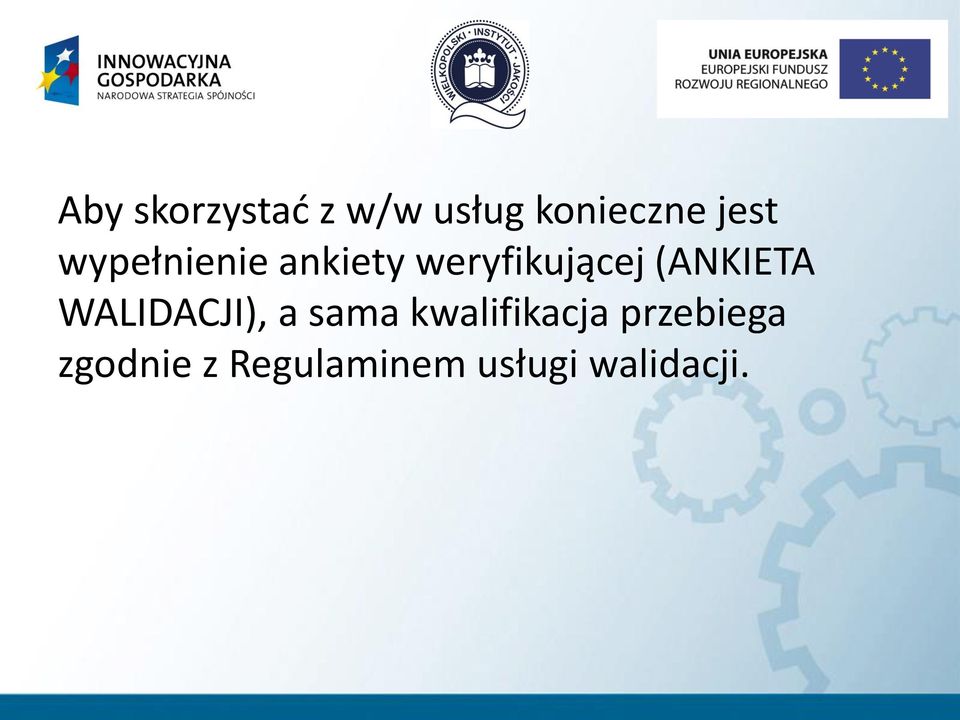 (ANKIETA WALIDACJI), a sama kwalifikacja