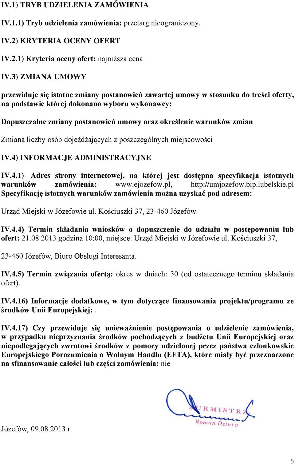 2) KRYTERIA OCENY OFERT IV.