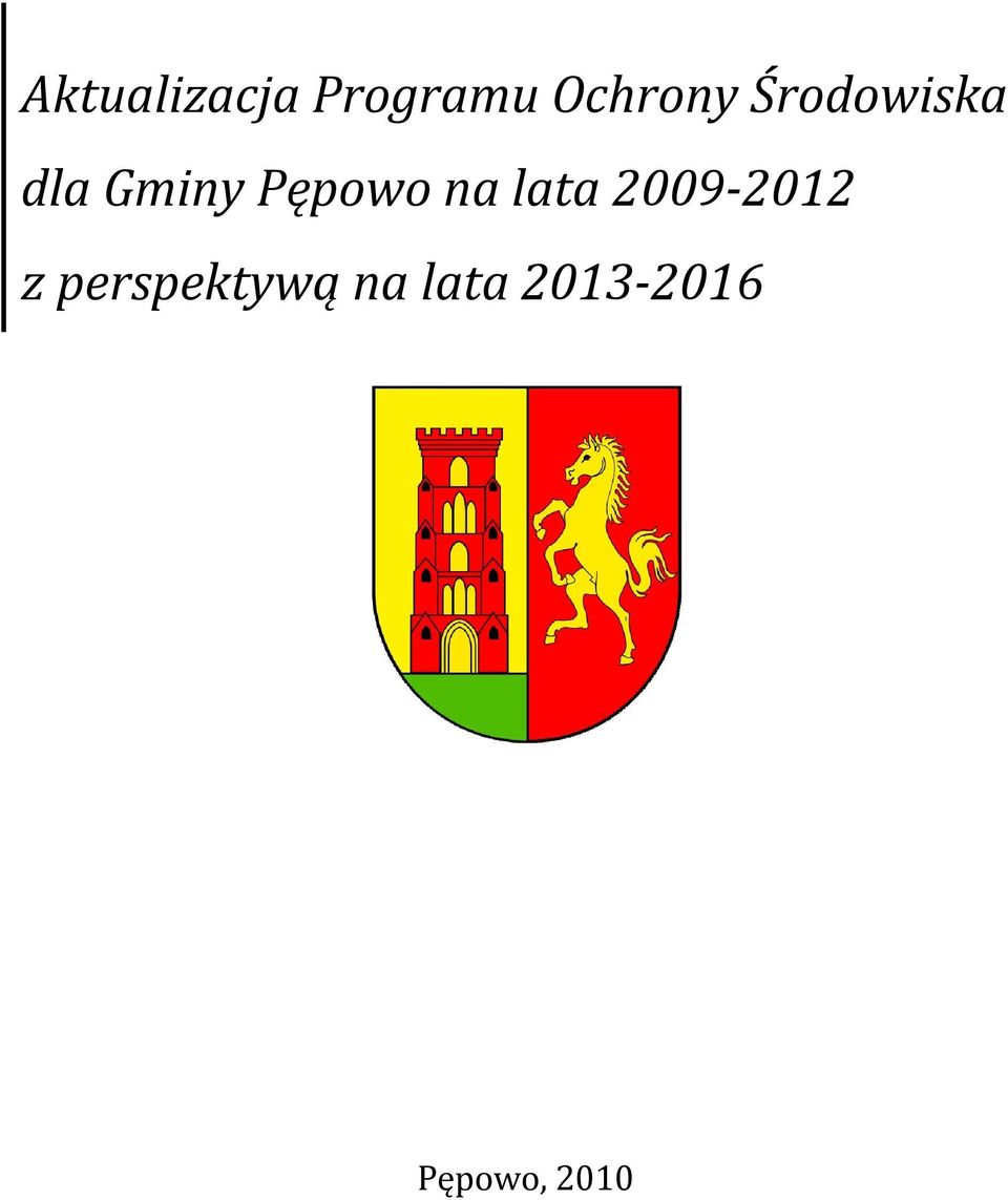 na lata 2009-2012 z