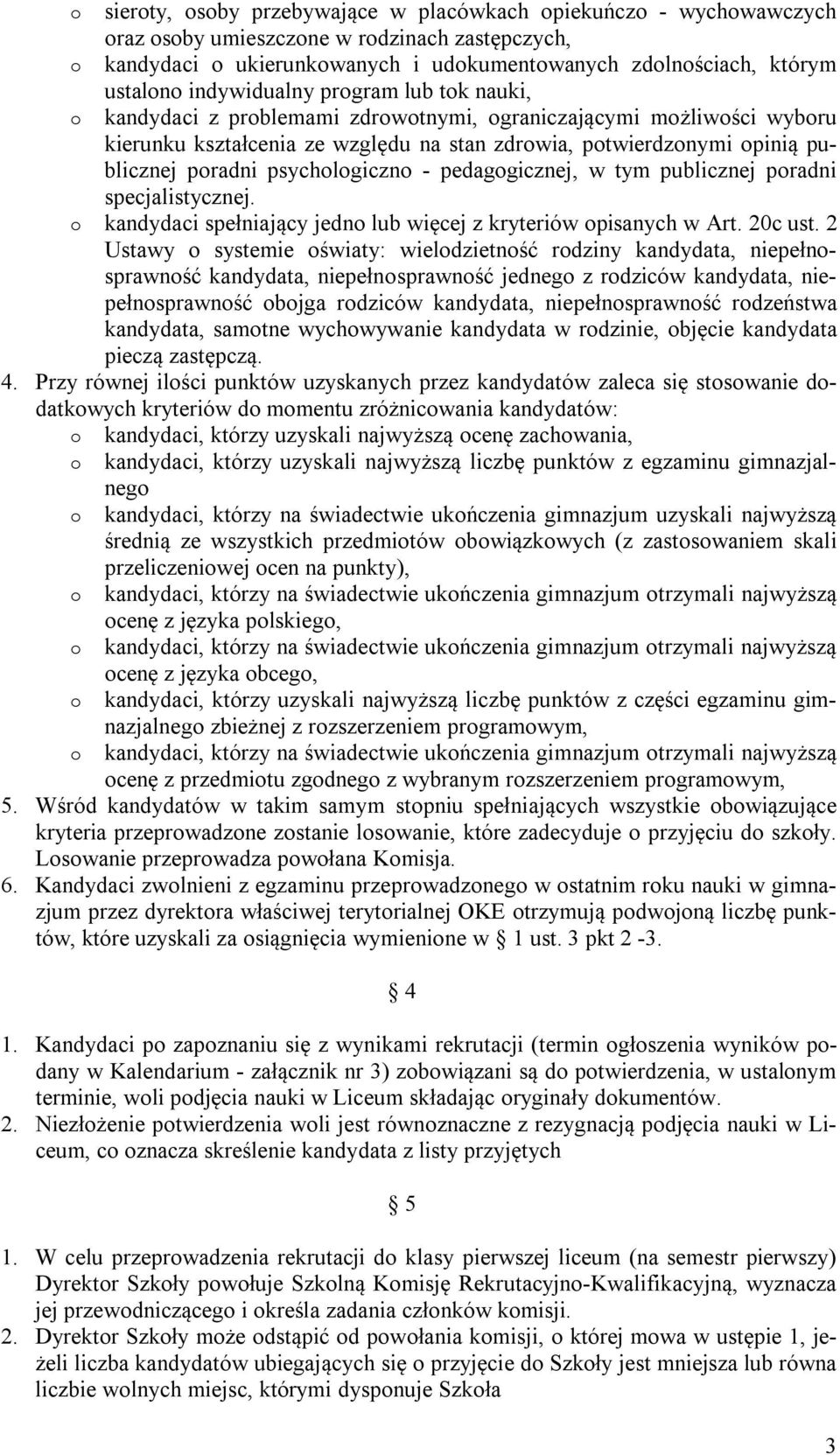 pradni specjalistycznej. kandydaci spełniający jedn lub więcej z kryteriów pisanych w Art. 20c ust.