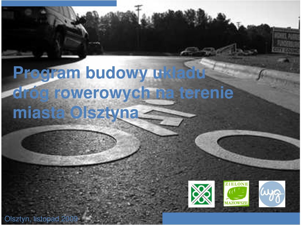 dróg rowerowych na terenie