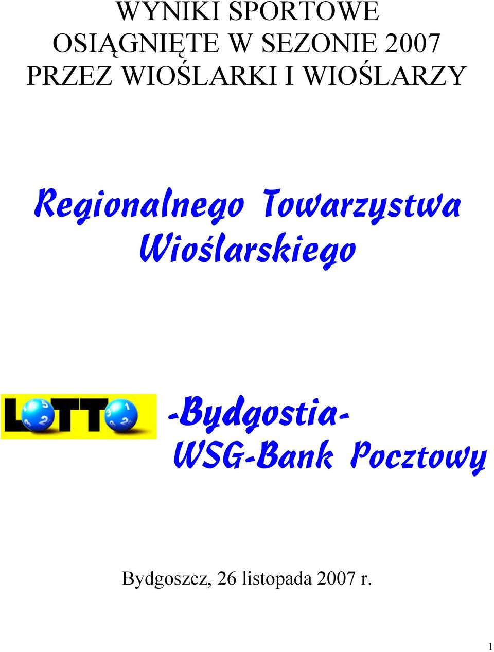 Towarzystwa Wioślarskiego -Bydgostia-