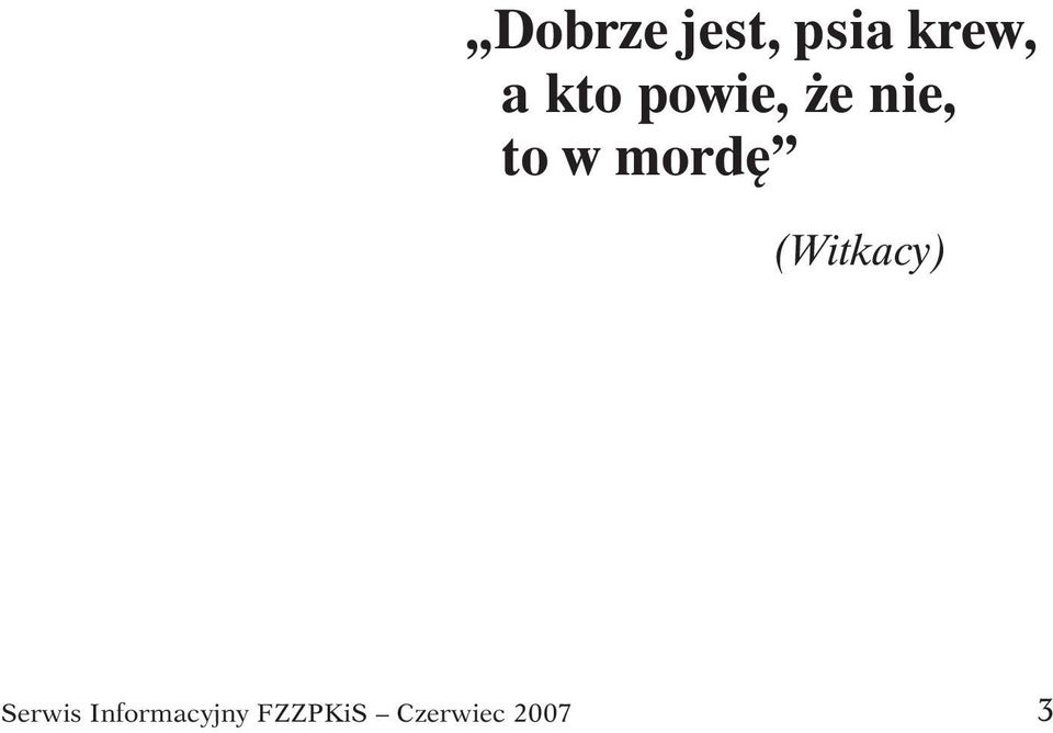 mordę (Witkacy) Serwis