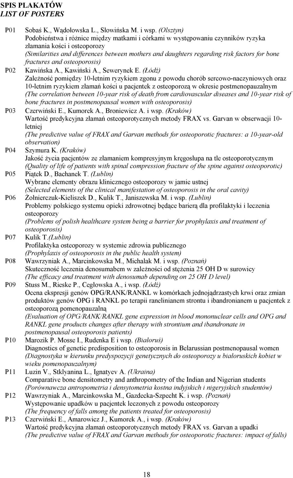 factors for bone fractures and osteoporosis) Kawińska A., Kawiński A., Sewerynek E.