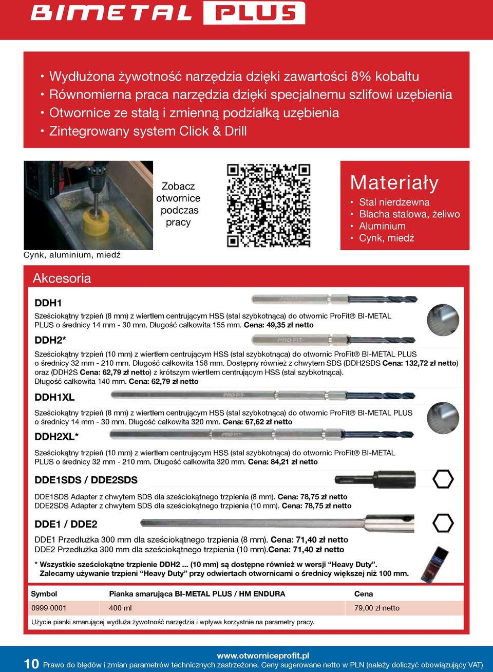 HSS (stal szybkotnąca) do otwornic ProFit BI-METAL PLUS o średnicy 14 mm - 30 mm. Długość całkowita 155 mm.