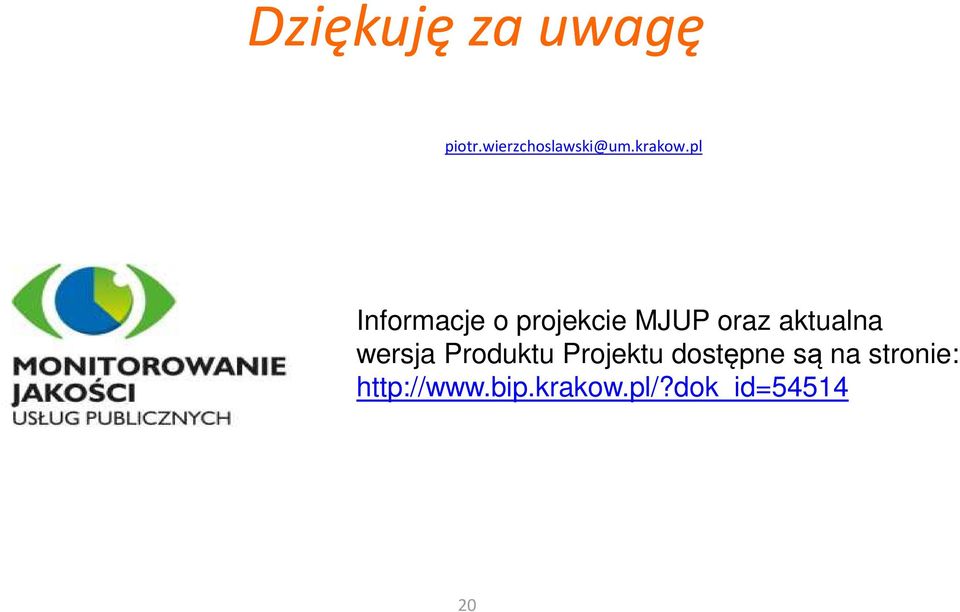 pl Informacje o projekcie MJUP oraz aktualna