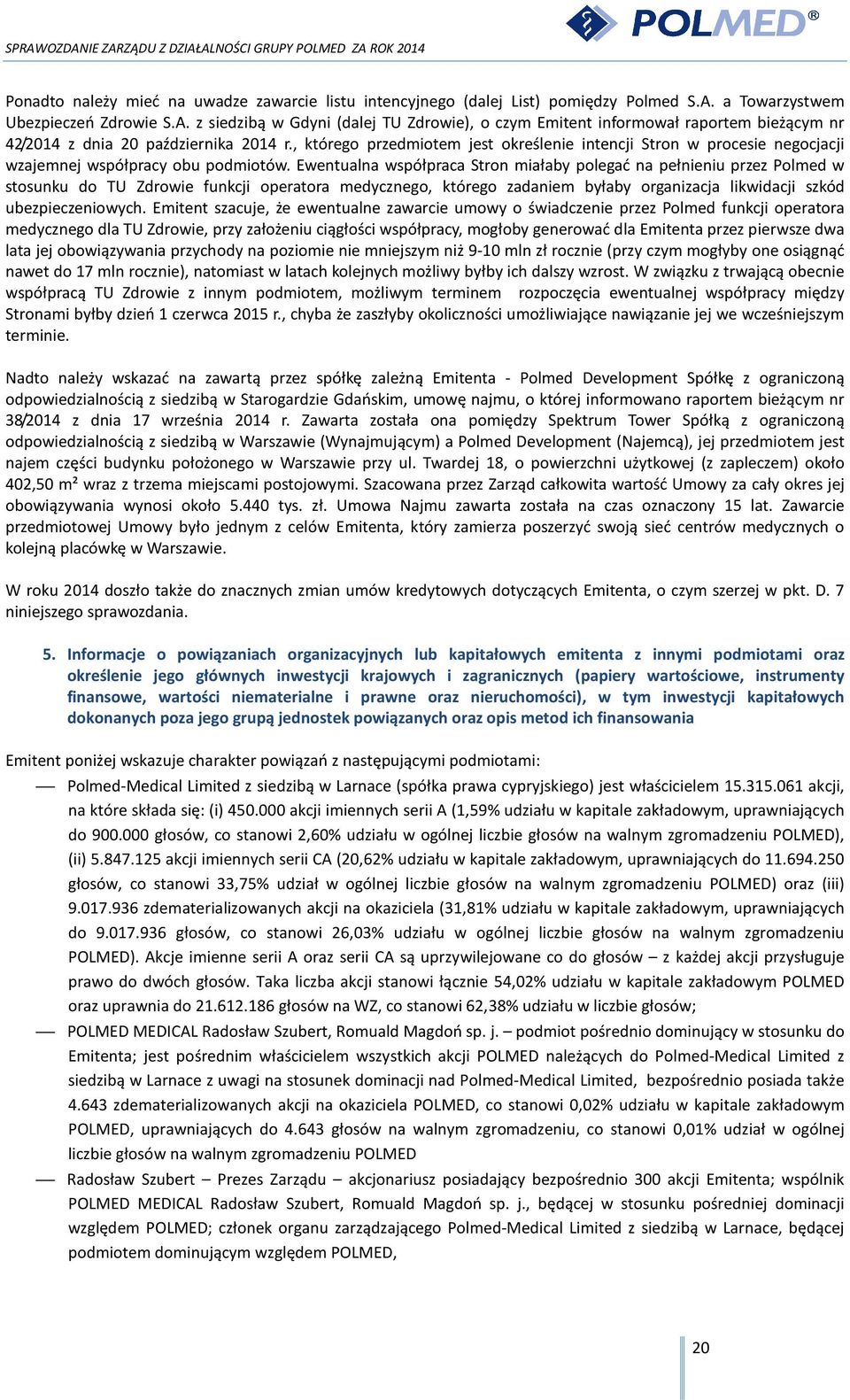 , którego przedmiotem jest określenie intencji Stron w procesie negocjacji wzajemnej współpracy obu podmiotów.