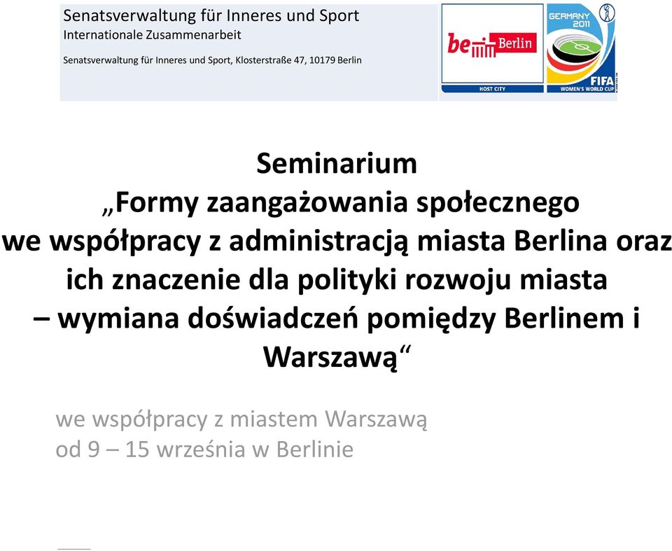 współpracy z administracją miasta Berlina oraz ich znaczenie dla polityki rozwoju miasta