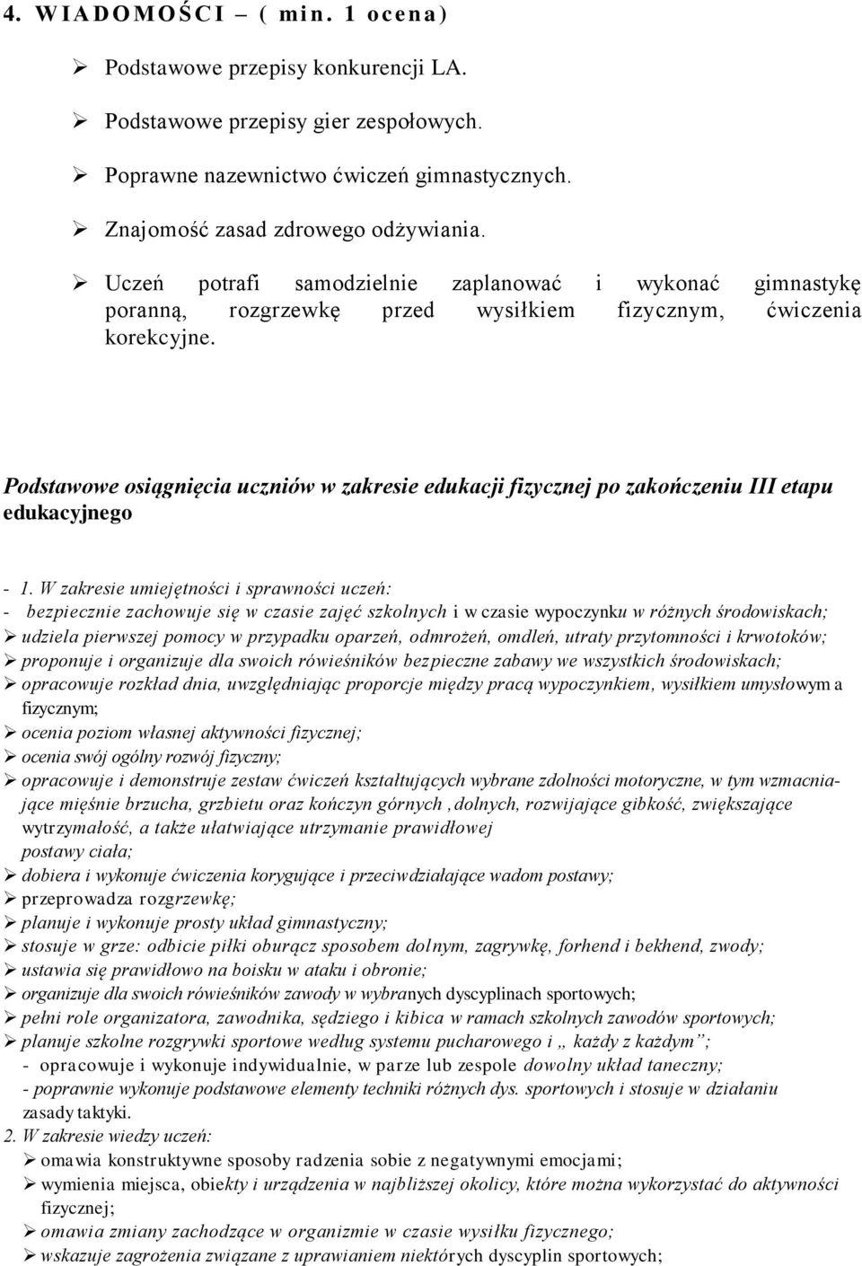 Podstawowe osiągnięcia uczniów w zakresie edukacji fizycznej po zakończeniu III etapu edukacyjnego - 1.