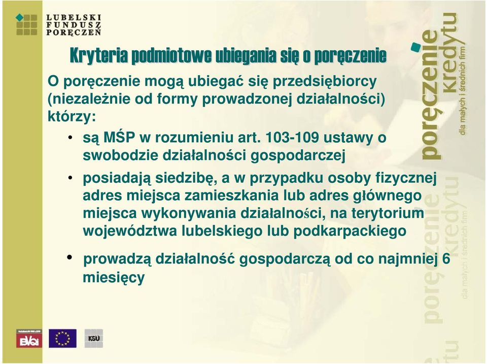 103-109 ustawy o swobodzie działalności gospodarczej posiadają siedzibę, a w przypadku osoby fizycznej adres miejsca