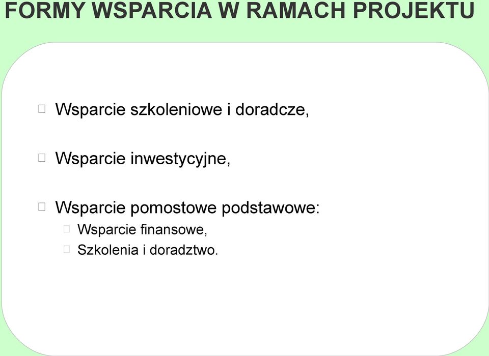 Wsparcie inwestycyjne, Wsparcie