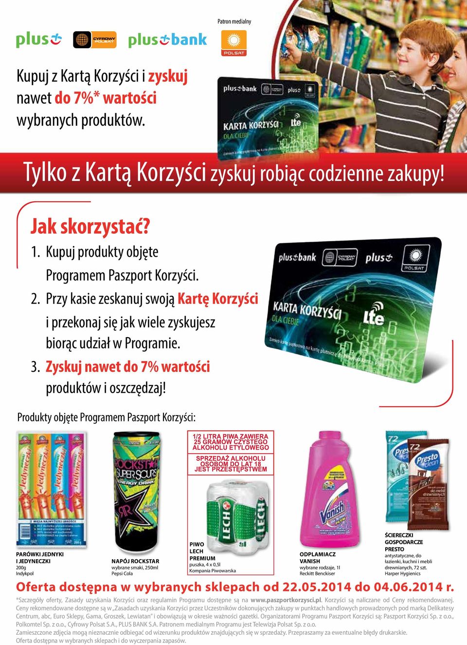 Zyskuj nawet do 7% wartości produktów i oszczędzaj!