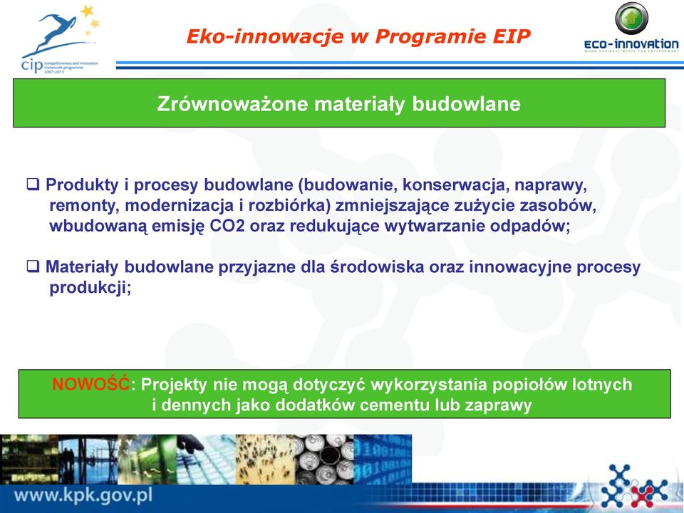 wytwarzanie odpadów; Materiały budowlane przyjazne dla środowiska oraz innowacyjne procesy produkcji;