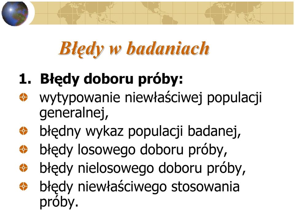 generalnej, błędny wykaz populacji badanej, błędy